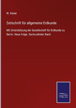 Zeitschrift für allgemeine Erdkunde