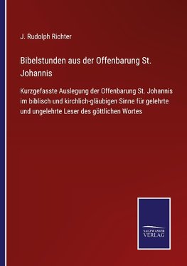 Bibelstunden aus der Offenbarung St. Johannis