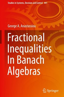 Fractional Inequalities In Banach Algebras