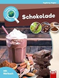 Leselauscher Wissen: Schokolade