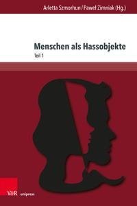 Menschen als Hassobjekte