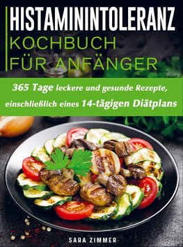 Histaminintoleranz Kochbuch Für Anfänger