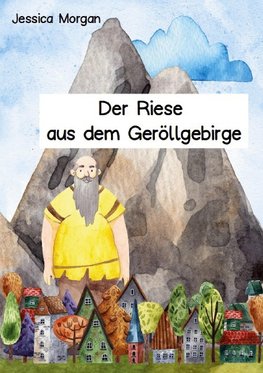 Der Riese aus dem Geröllgebirge