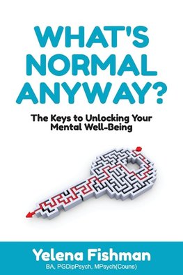 WHAT'S NORMAL ANYWAY?