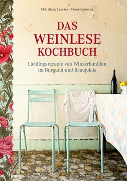 Das Weinlese-Kochbuch