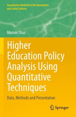 Higher Education Policy Analysis Using Quantitative Techniques