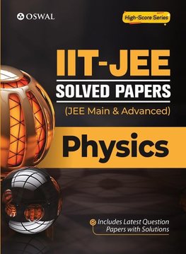 IIT-JEE Solved Papers (Main & Advanced) -  Physics