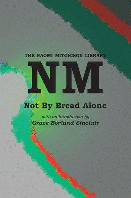 Not By Bread Alone