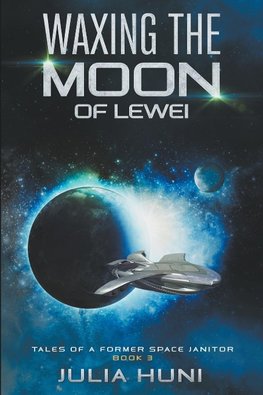 Waxing the Moon of Lewei