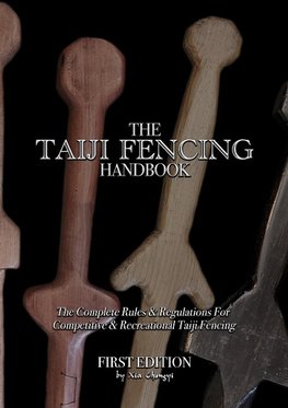 The Taiji Fencing Handbook