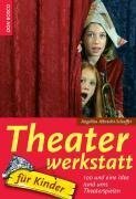 Theaterwerkstatt für Kinder