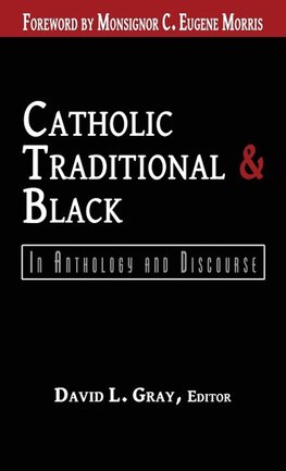 Catholic, Traditional & Black