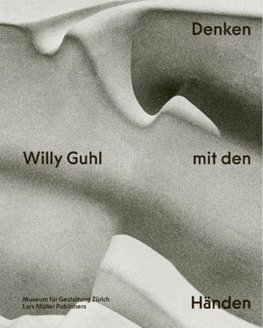 Willy Guhl Denken mit den Händen