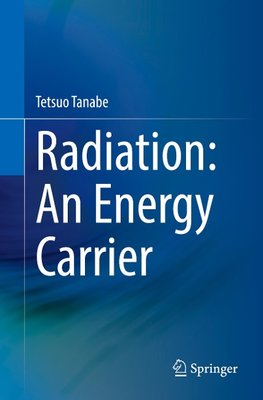 Radiation: An Energy Carrier