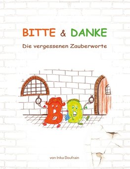 BITTE & DANKE