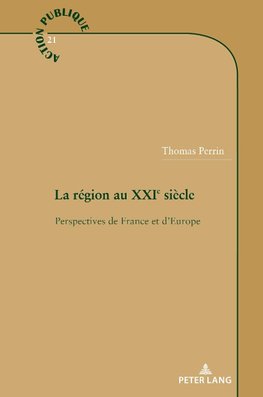 La région au XXIe siècle