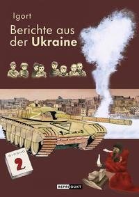 Berichte aus der Ukraine