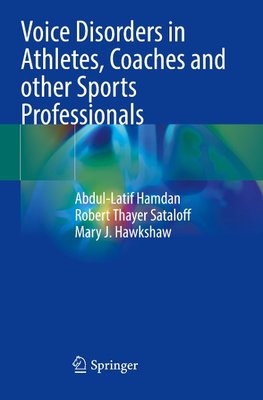 Voice Disorders in Athletes, Coaches and other Sports Professionals