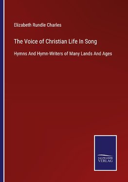 The Voice of Christian Life In Song