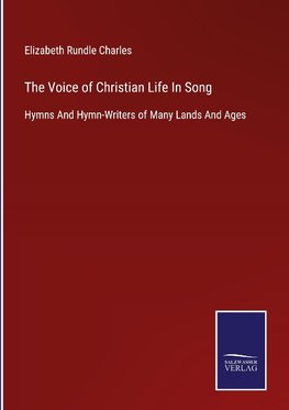 The Voice of Christian Life In Song