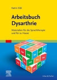 Arbeitsbuch Dysarthrie