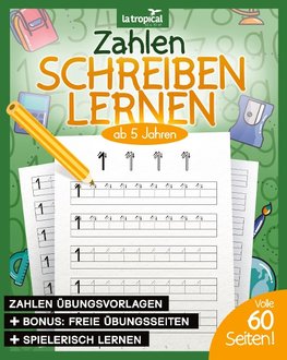 Zahlen schreiben lernen ab 5 Jahren