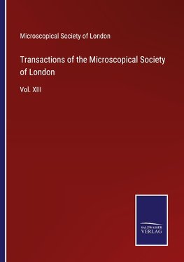 Transactions of the Microscopical Society of London