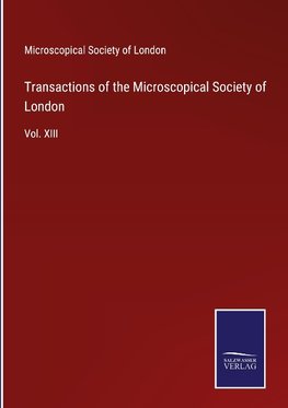 Transactions of the Microscopical Society of London