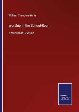 Worship In the School-Room