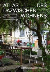 Atlas des Dazwischenwohnens