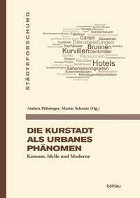 Die Kurstadt als urbanes Phänomen