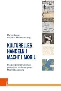 Kulturelles Handeln | Macht | Mobil