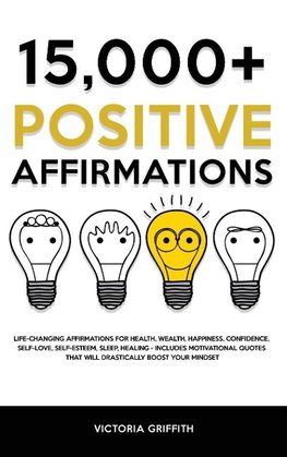 15.000+ Positive Affirmations