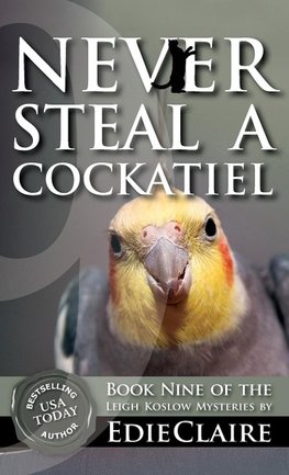 Never Steal a Cockatiel