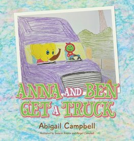 Anna and Ben Get a Truck