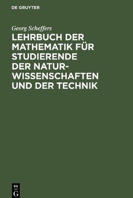 Lehrbuch der Mathematik für Studierende der Naturwissenschaften und der Technik