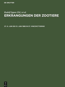 Erkrangungen der Zootiere, 27., 9. Juni bis 13. Juni 1985 in St. Vincent/Torino