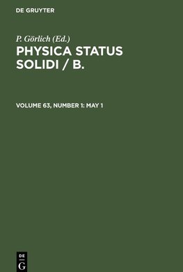 Physica status solidi / B., Volume 63, Number 1, May 1