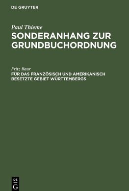 Sonderanhang zur Grundbuchordnung, Für das französisch und amerikanisch besetzte Gebiet Württembergs