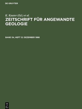 Zeitschrift für Angewandte Geologie, Band 34, Heft 12, Dezember 1988