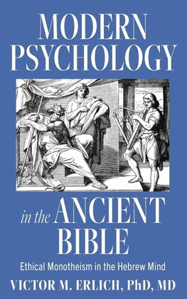 Modern Psychology in the Ancient Bible