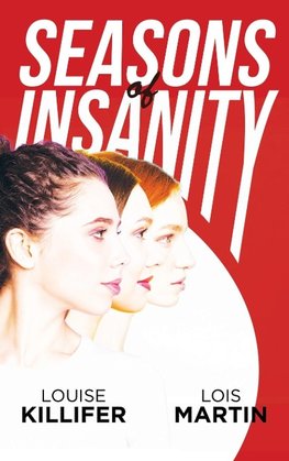 Seasons of Insanity