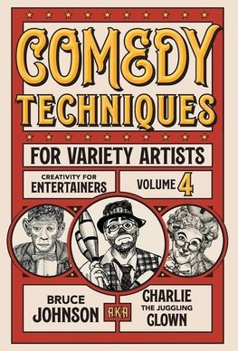 Comedy Techniques for Variety Artists