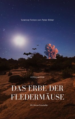 Das Erbe der Fledermäuse   Science-Fiction