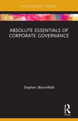 Absolute Essentials of Corporate Governance