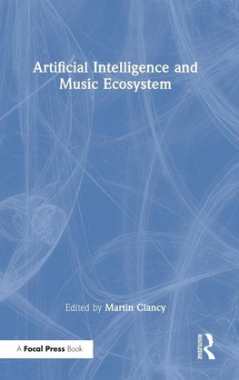 Artificial Intelligence and Music Ecosystem