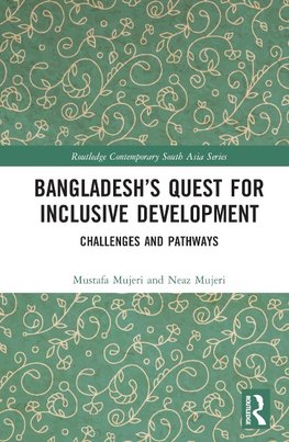 Bangladesh's Quest for Inclusive Development