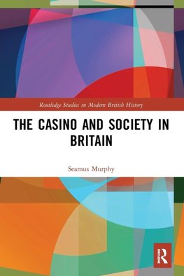 The Casino and Society in Britain