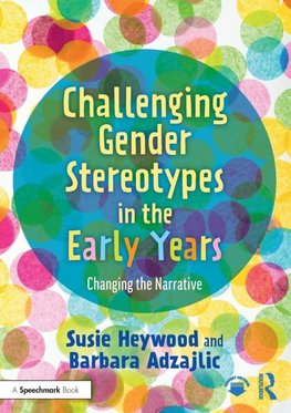 Challenging Gender Stereotypes in the Early Years