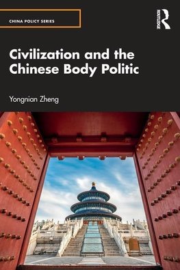 Civilization and the Chinese Body Politic